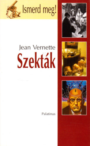 Jean Vernette - Szekt�k (Ismerd meg!)
