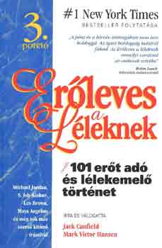 Jack Canfield; Mark Victor Hansen - Erleves a lleknek 3.