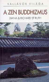 Diana �s Richard St Ruth - A zen buddhizmus