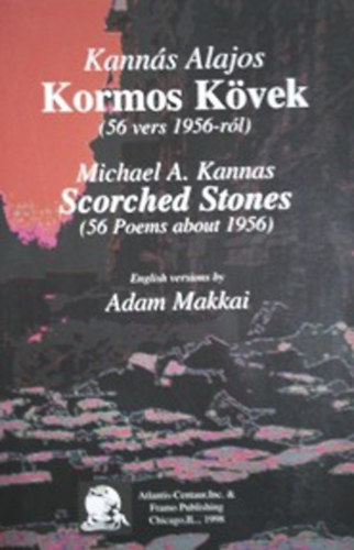 Kann�s Alajos - Kormos k�vek (56 vers 1956-r�l) - Scorched Stones (56 Poems about 1956)