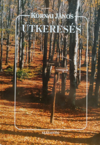 Kornai János - Útkeresés