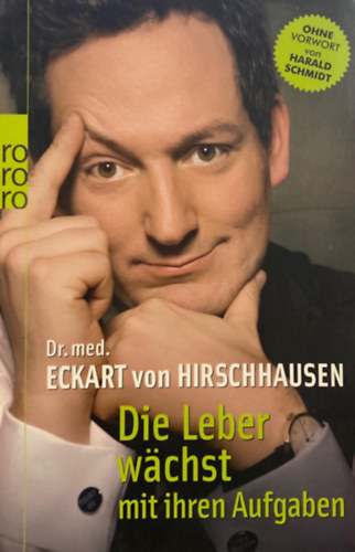 Eckart von Hirschhausen - Die Leber wchst mit ihren Aufgaben - Komisches aus der Medizin