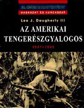 Leo J. Daugherty - Az amerikai tenger�szgyalogos 1941-1945