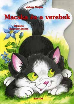 Juhsz Magda - Macska s a verebek