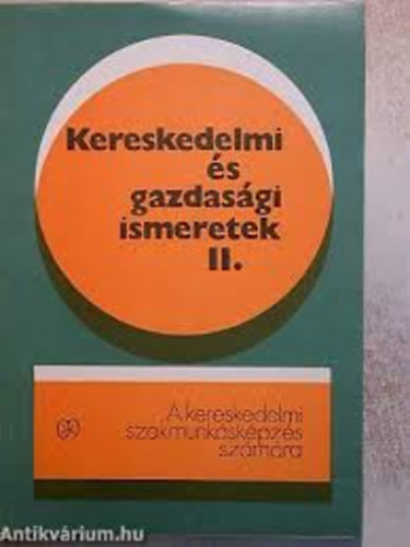 dr Pernyz Istvn - Kereskedelmi s gazdasgi ismeretek II.