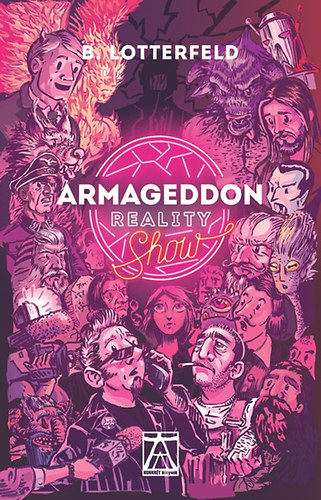B. Lotterfeld - Armageddon Reality Show