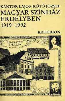 K�ntor; K�t� - Magyar sz�nh�z erd�lyben 1919-1992