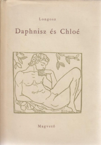 Longosz - Daphnisz �s Chlo�