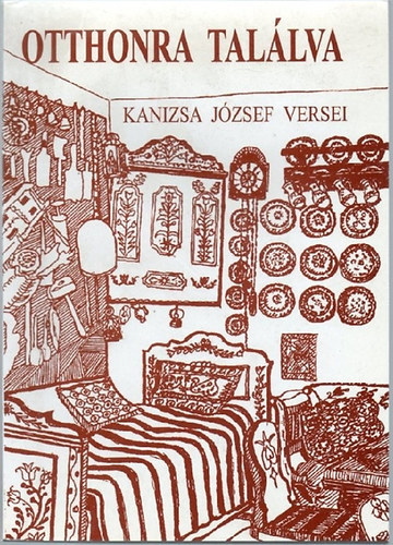 Kanizsa Jzsef - Otthonra tallva