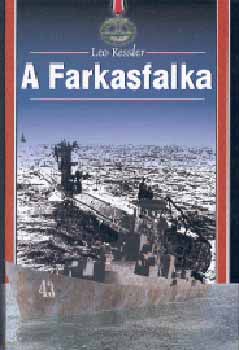 Leo Kessler - A Farkasfalka