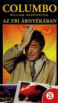 William Harrington - Az FBI árnyékában (Colombo)