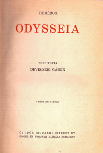 Kirlyi Magyar Egyetemi Nyomda - Homrosz odysseia