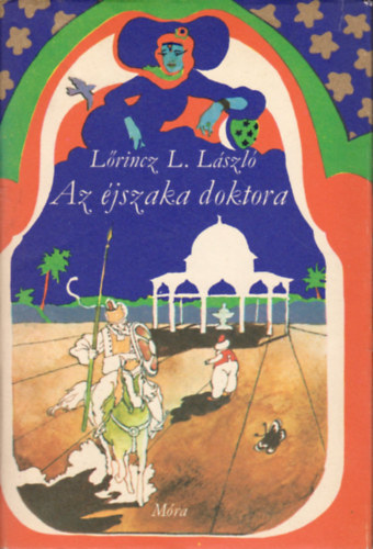 Lrincz L. Lszl - Az jszaka doktora (I. kiads)