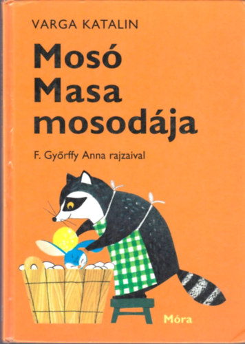 Varga Katalin - Mos Masa mosodja