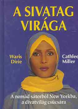 Waris Dirie Cathleen Miller - A sivatag virga