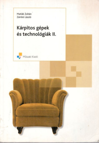 Matlk Zoltn; Zmb Lszl - Krpitos Gpek s Technolgik II.