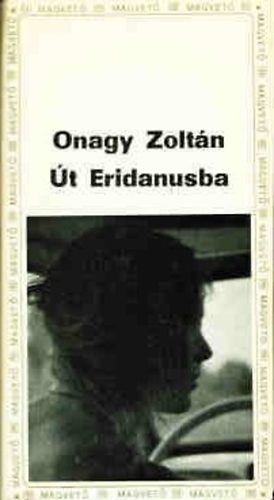 Onagy Zoltn - t Eridanusba