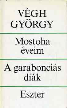 Vgh Gyrgy - Mostoha veim-A garaboncis dik-Eszter