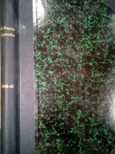 A Magyar Gy�m�lcs 1940 �s 1941. Teljes �vf. egybek�tve