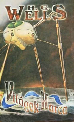 H. G. Wells - A vilgok harca