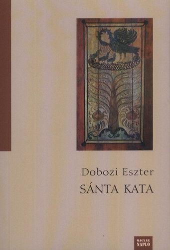Dobozi Eszter - Sánta Kata