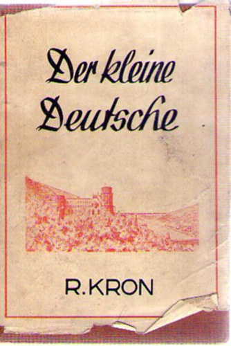 Professor Dr. R. Kron - Der Kleine Deutsche.
