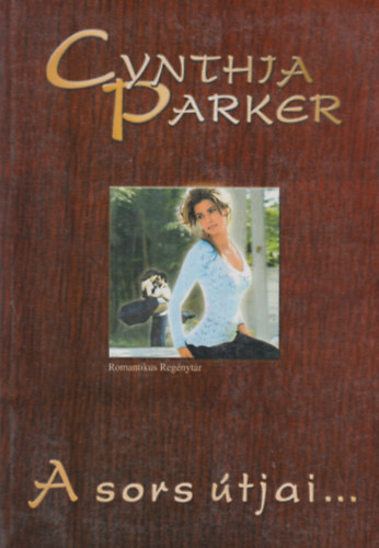 Parker Cynthia - A sors tjai...