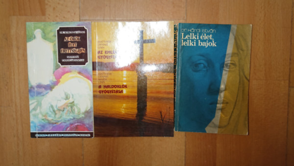 Dr. Dennis Linn, Maria Linn, Dr. Korompai József Hárdi István - 3 könyv a lelki betegségekről: Lelki élet, lelki bajok, Az örök élet érettségijén, Az emlékezet gyógyítása/A haldoklók gyógyítása