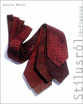 Dr. Schiffer Mikls - Stlusrl frfiaknak