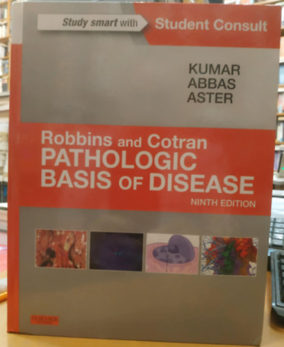 Abul K. Abbas, Jon C. Aster Vinay Kumar - Robbins & Cotran Pathologic Basis of Disease - Ninth Edition (Robbins Pathology)