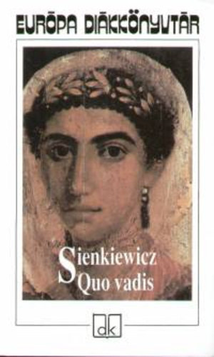 Ford.: M�sz�ros Istv�n Henryk Sienkiewicz - Quo vadis - REG�NY (M�sz�ros Istv�n ford�t�sa)
