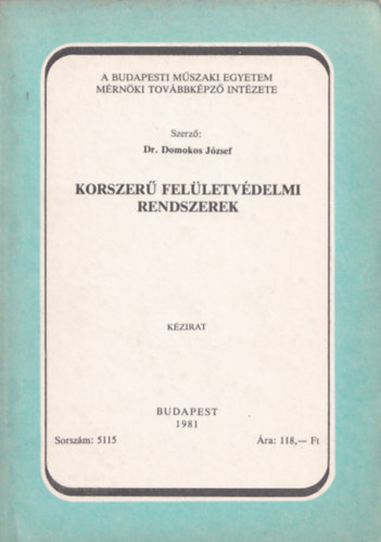 Dr. Domokos Jzsef - Korszer felletvdelmi rendszerek