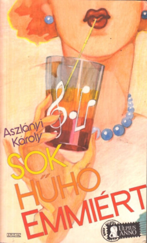 Aszlnyi Kroly - Sok hh Emmirt