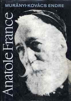 Murányi-Kovács Endre - Anatole France