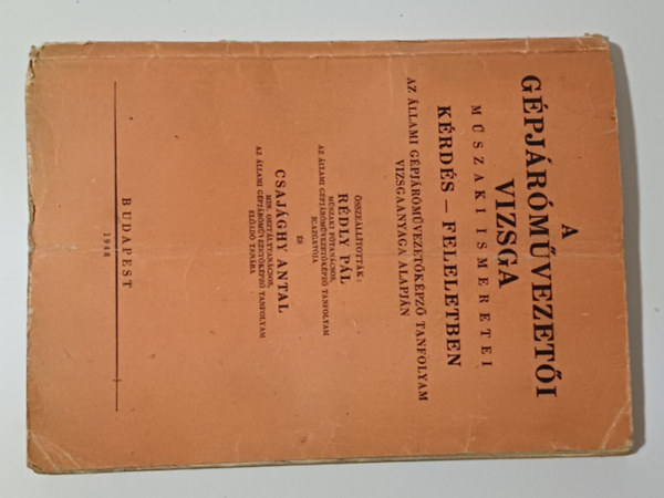 Rdly-Csajghy - A gpjrmvezeti vizsga mszaki ismeretei krds-feleletben
