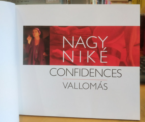 Nagy Nik� - Nagy Nik� - Confidences - Vallom�s 2019-2024