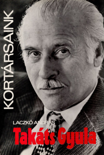 Laczkó András - Takáts Gyula