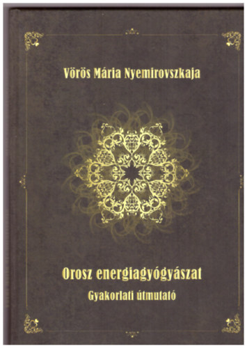 Orosz energiagygyszat gyakorlati tmutat