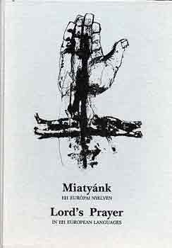 Nmeth Zsigmond  (szerk.) - Miatynk 121 eurpai nyelven