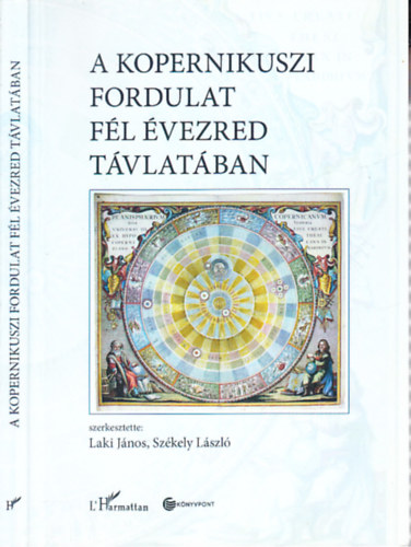 Sz�kely L�szl� Laki J�nos - A kopernikuszi fordulat f�l �vezred t�vlat�ban