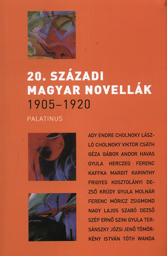 20. szzadi magyar novellk 1905-1920