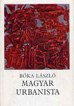 B�ka L�szl� - Magyar urbanista