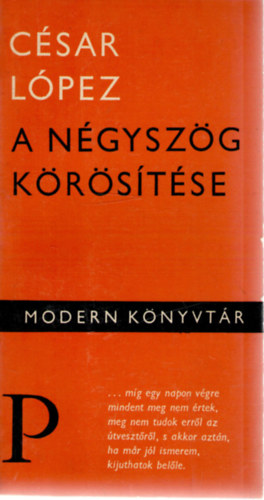 Csar Lpez - A ngyszg krstse