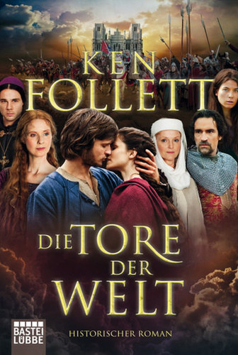 Ken Follett - Die Tore Der Welt