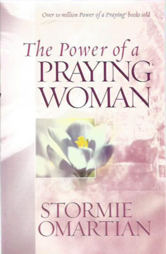 Stormie Omartian - The Power of a Praying Woman