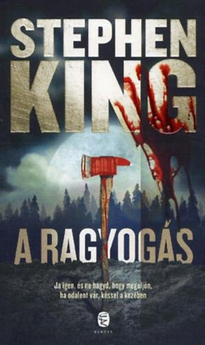 Stephen King - A ragyogs