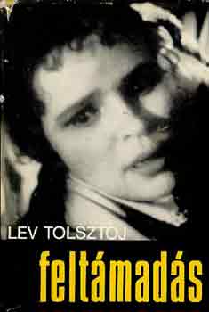 Lev Tolsztoj - Felt�mad�s