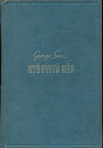 George Sava - Gy�gy�t� k�s