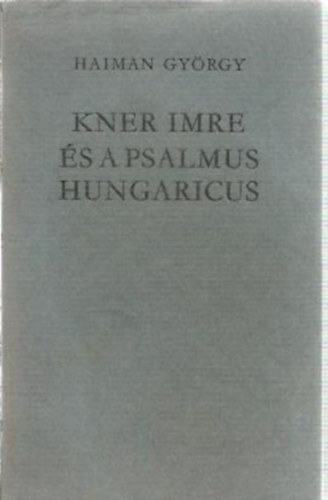 Kner Imre s a Psalmus Hungaricus. Szmozott miniknyv