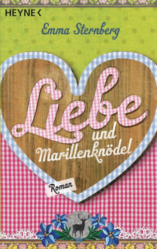 Emma Sternberg - Liebe und Marillenkndel